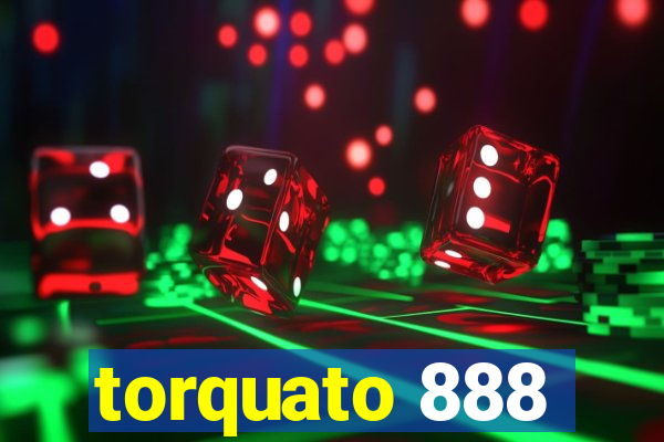 torquato 888